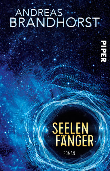 Seelenfänger: Roman