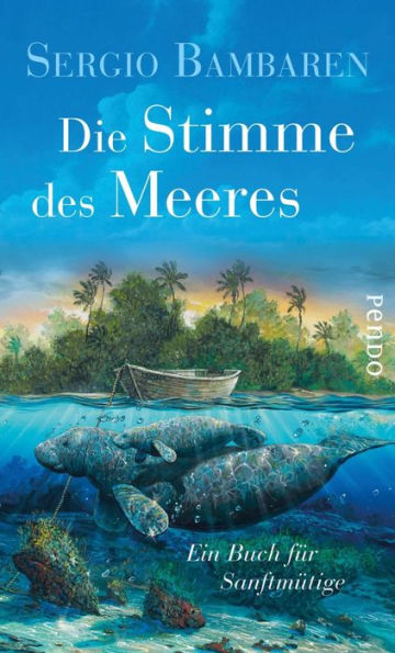 Die Stimme des Meeres: Ein Buch für Sanftmütige