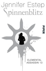 Title: Spinnenblitz: Elemental Assassin 13, Author: Jennifer Estep