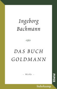 Title: Das Buch Goldmann: Werke, Author: Ingeborg Bachmann