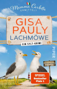 Title: Lachmöwe: Ein Sylt-Krimi, Author: Gisa Pauly