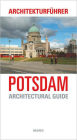 Architekturfuhrer Potsdam: An Architectural Guide