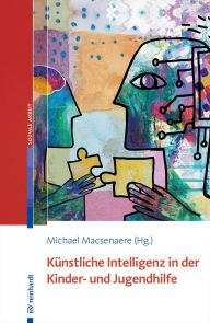 Title: Künstliche Intelligenz in der Kinder- und Jugendhilfe, Author: Michael Macsenaere
