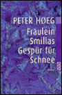 Fraulein Smillas Gespur fur Schnee (Smilla's Sense of Snow)