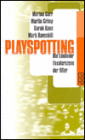 Playspotting: Die Londoner Theaterszene der 90er
