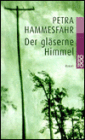 Der Glaserne Himmel