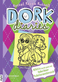 Title: DORK Diaries, Band 11: Nikkis (nicht ganz so) fabulöser Schüleraustausch Lustiger Comic-Roman für alle Teenie-Mädchen ab 10, Author: Rachel Renée Russell