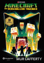 Minecraft - Das verschollene Tagebuch: Ein offizieller Minecraft-Roman