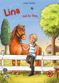 Title: Lina und ihr Pony, Author: Antje Szillat