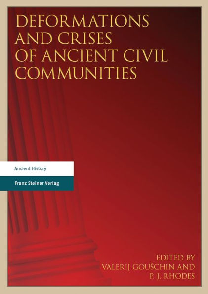 Deformations and Crises of Ancient Civil Communities