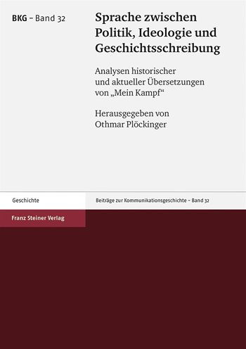 Sprache Zwischen Politik, Ideologie Und Geschichtsschreibung: Analysen ...