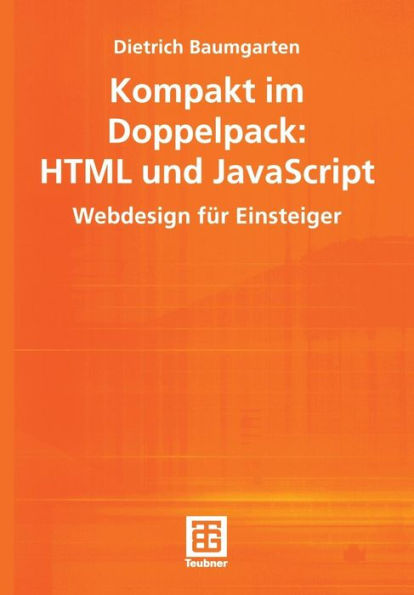 Kompakt im Doppelpack: HTML und JavaScript: Webdesign für Einsteiger