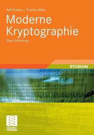 Title: Moderne Kryptographie: Eine Einführung, Author: Ralf Küsters