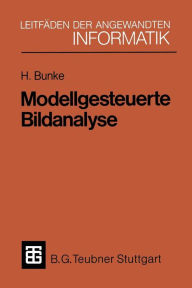 Title: Modellgesteuerte Bildanalyse: Dargestellt anhand eines Systems zur automatischen Auswertung von Sequenzszintigrammen des menschlichen Herzens, Author: Horst Bunke