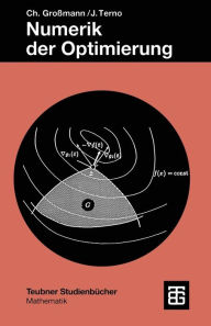 Title: Numerik der Optimierung, Author: Christian Großmann