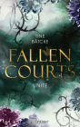 Fallen Courts 3: Unite: Fae Fantasy - romantisch, düster, magisch