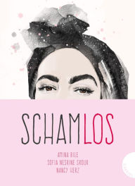 Title: Schamlos, Author: Amina Bile