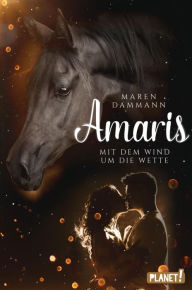Title: Amaris: Mit dem Wind um die Wette, Author: Maren Dammann