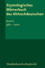 Etymologisches Wirterbuch des Althochdeutschen, Band 4: giba - hylare