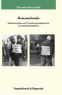 iRassenschandei: Reinheitsmythos und Vernichtungslegitimation im Nationalsozialismus