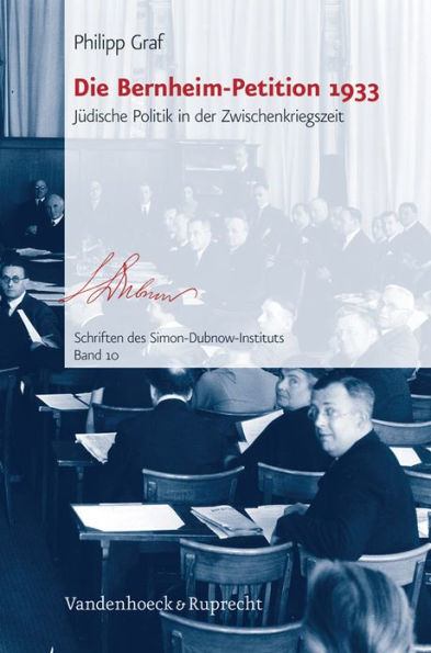 Die Bernheim-Petition 1933: Judische Politik in der Zwischenkriegszeit