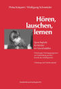 Hiren, lauschen, lernen - Anleitung und Arbeitsmaterial: Sprachspiele fuer Kinder im Vorschulalter - Wuerzburger Trainingsprogramm zur Vorbereitung auf den Erwerb der Schriftsprache