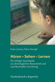 Title: Horen - Sehen - Lernen: Die Solinger Sprachspiele zur phonologischen Bewusstheit und Laut-Buchstaben-Zuordnung. CD-ROM, Author: Frans Coninx