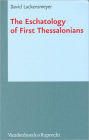 The Eschatology of First Thessalonians