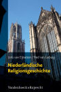 Niederlindische Religionsgeschichte: Aus dem Niederlindischen