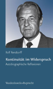 Title: Kontinuitat im Widerspruch: Autobiographische Reflexionen, Author: Rolf Rendtorff