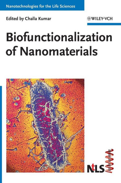 Biofunctionalization of Nanomaterials / Edition 1