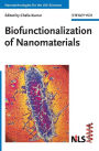 Biofunctionalization of Nanomaterials / Edition 1