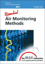 Essential Air Monitoring Methods: from The MAK-Collection for Occupational Health and Safety / Edition 1