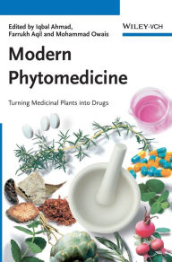Modern Phytomedicine: Turning Medicinal Plants into Drugs / Edition 1
