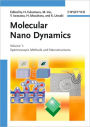 Molecular Nano Dynamics, 2 Volume Set: Vol. I: Spectroscopic Methods and Nanostructures / Vol. II: Active Surfaces, Single Crystals and Single Biocells / Edition 1