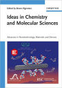 Ideas in Chemistry and Molecular Sciences: Advances in Nanotechnology, Materials and Devices / Edition 1