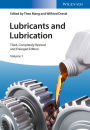 Lubricants and Lubrication, 2 Volume Set / Edition 3