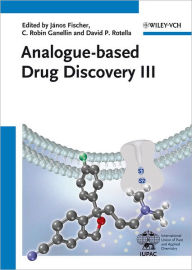 Analogue-based Drug Discovery III / Edition 1