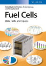 Fuel Cells: Data, Facts, and Figures / Edition 1