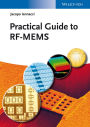 Practical Guide to RF-MEMS / Edition 1