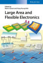 Large Area and Flexible Electronics / Edition 1