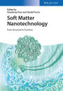 Soft Matter Nanotechnology: From Structure to Function / Edition 1