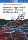 Biomedical Applications of Polymeric Materials and Composites / Edition 1
