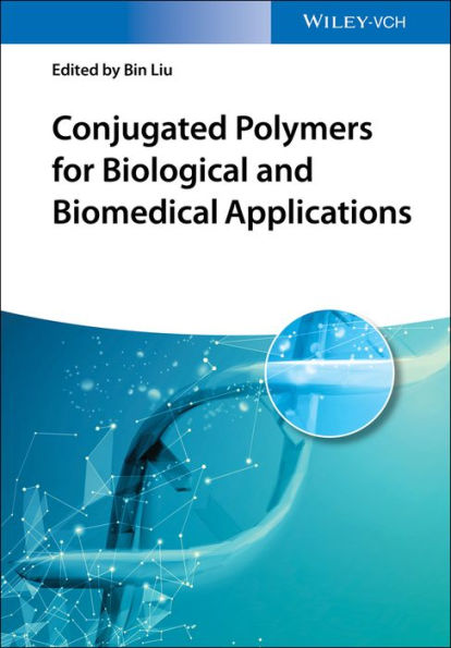 Conjugated Polymers for Biological and Biomedical Applications