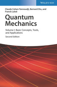 Free pdf books in english to download Quantum Mechanics, Volume 1: Basic Concepts,Tools, and Applications / Edition 2 by Claude Cohen-Tannoudji, Bernard Diu, Frank Laloe 9783527345533 CHM DJVU ePub (English Edition)