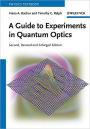 A Guide to Experiments in Quantum Optics / Edition 2
