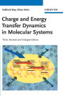 Charge and Energy Transfer Dynamics in Molecular Systems / Edition 3