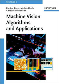 Machine Vision Algorithms and Applications / Edition 1