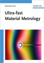 Ultra-fast Material Metrology / Edition 1