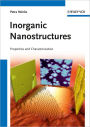 Inorganic Nanostructures: Properties and Characterization / Edition 1